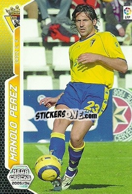Cromo Manolo Perez - Liga 2005-2006. Megacracks - Panini