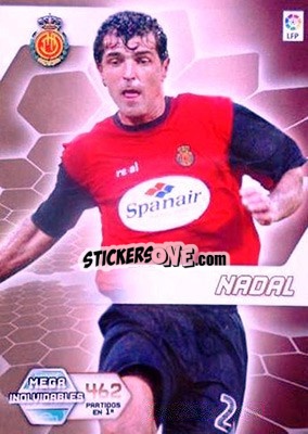 Sticker Nadal - Liga 2005-2006. Megacracks n. 413 - Panini
