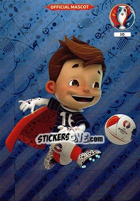 Sticker Official Mascot - UEFA Euro France 2016. Adrenalyn XL n. 10 - Panini