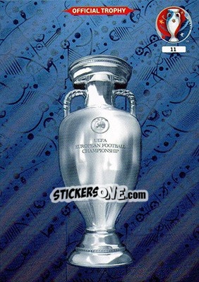 Sticker Official Trophy - UEFA Euro France 2016. Adrenalyn XL n. 11 - Panini
