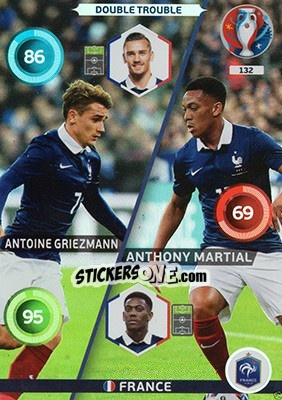 Sticker Antoine Griezmann / Anthony Martial - UEFA Euro France 2016. Adrenalyn XL n. 132 - Panini