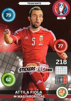 Sticker Attila Fiola - UEFA Euro France 2016. Adrenalyn XL n. 192 - Panini