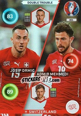 Sticker Josip Drmic / Admir Mehmedi - UEFA Euro France 2016. Adrenalyn XL n. 401 - Panini