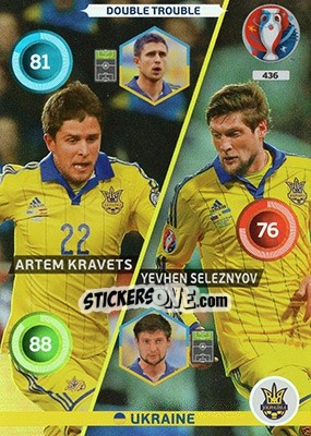 Sticker Yevhen Seleznyov / Artem Kravets - UEFA Euro France 2016. Adrenalyn XL n. 436 - Panini