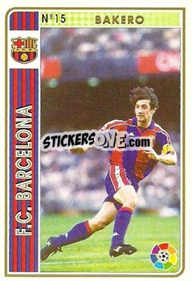 Figurina Bakero - Las Fichas De La Liga 1994-1995 - Mundicromo