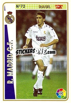 Sticker Raul González - Las Fichas De La Liga 1994-1995 n. 72a - Mundicromo