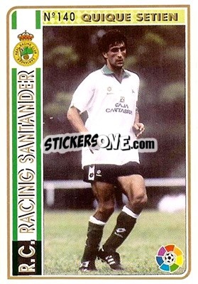 Figurina Quique Setien - Las Fichas De La Liga 1994-1995 - Mundicromo