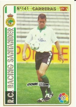 Cromo Carreras - Las Fichas De La Liga 1994-1995 n. 141 - Mundicromo