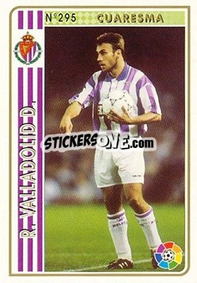 Cromo Cuaresma - Las Fichas De La Liga 1994-1995 - Mundicromo