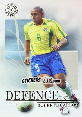 Cromo Roberto Carlos - World Football UNIQUE 2005 - Futera