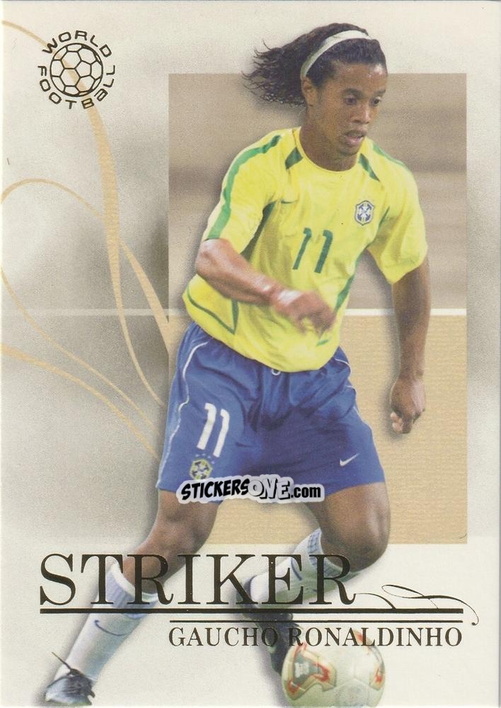 Figurina Gaucho Ronaldinho - World Football UNIQUE 2005 n. 47 - Futera