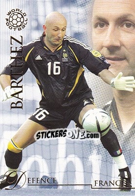 Cromo Barthez Fabien - World Football UNIQUE 2007 - Futera