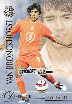 Sticker van Bronckhorst Giovanni - World Football UNIQUE 2007 - Futera
