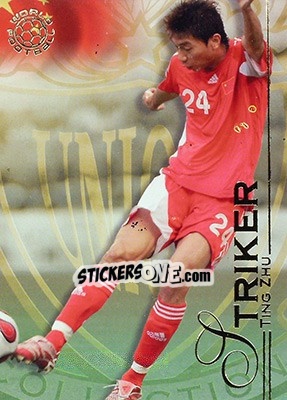 Sticker Zhu Ting - World Football UNIQUE 2008 - Futera