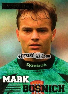 Sticker Mark Bosnich - Premier Gold 1996-1997 n. 11 - Merlin