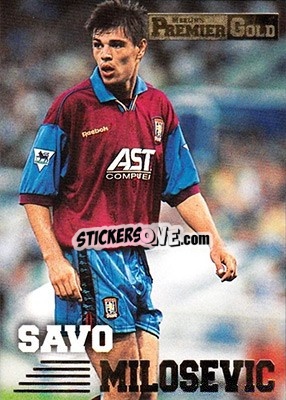 Sticker Savo Milosevic - Premier Gold 1996-1997 n. 16 - Merlin