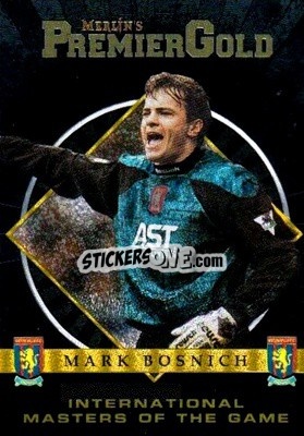 Sticker Mark Bosnich - Premier Gold 1996-1997 n. M1 - Merlin