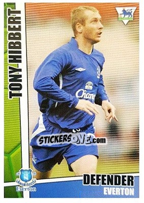 Sticker Tony Hibbert - Premier Stars 2005-2006 - Merlin