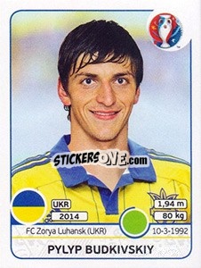 Sticker Pylyp Budkivskiy - UEFA Euro France 2016 - Panini