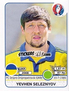 Sticker Yevhen Seleznyov - UEFA Euro France 2016 n. 292 - Panini