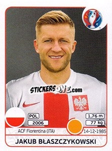 Sticker Jakub Blaszczykowski - UEFA Euro France 2016 n. 306 - Panini