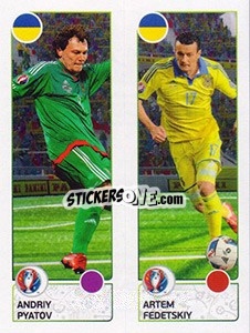Sticker Andriy Pyatov / Artem Fedetskiy - UEFA Euro France 2016 n. 268 - Panini