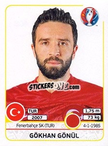 Sticker Gökhan Gönül - UEFA Euro France 2016 - Panini