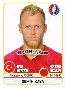 Sticker Semih Kaya - UEFA Euro France 2016 n. 409 - Panini