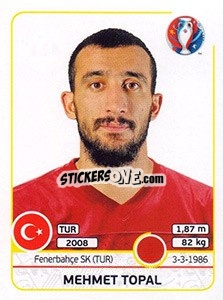 Sticker Mehmet Topal - UEFA Euro France 2016 - Panini