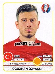 Cromo Oğuzhan Özyakup - UEFA Euro France 2016 - Panini