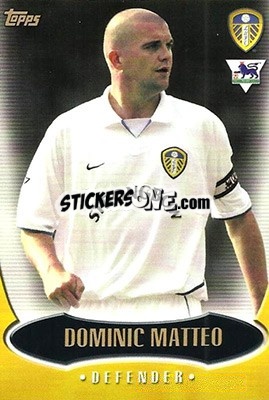 Sticker Dominic Matteo - Premier Gold 2002-2003 n. LU5 - Topps