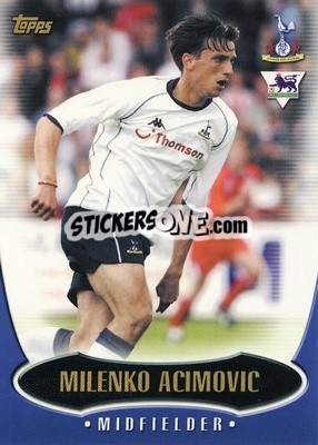 Sticker Milenko Acimovic - Premier Gold 2002-2003 n. T2 - Topps