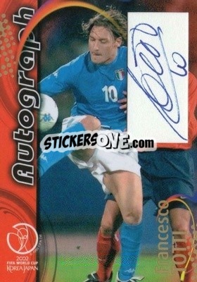 Sticker Francesco Totti - FIFA World Cup Korea/Japan 2002. Trading Cards - Panini