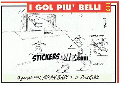 Sticker Milan-Bari 2-0  (1991; Gullit) - Milan 1992-1993 n. 112 - Masters Cards