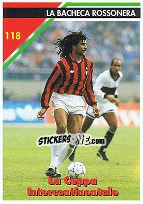 Sticker La Coppa Intercontinentale - Ruud Gullit - Milan 1992-1993 n. 118 - Masters Cards