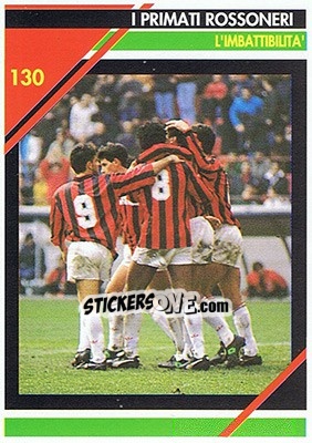 Sticker L'Imbattibilita' - Milan 1992-1993 n. 130 - Masters Cards