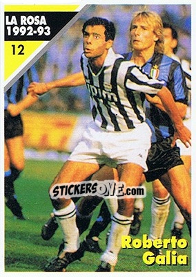 Figurina Roberto Galia - Juventus Turin 1992-1993 n. 12 - Masters Cards