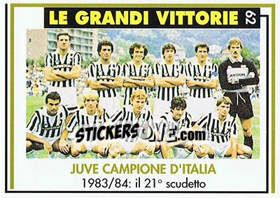 Figurina Juve Campione D'Italia 1983/84 - Juventus Turin 1992-1993 - Masters Cards