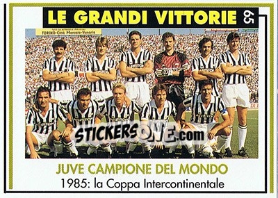 Sticker Juve Campione Del Mondo 1985 - Juventus Turin 1992-1993 n. 65 - Masters Cards