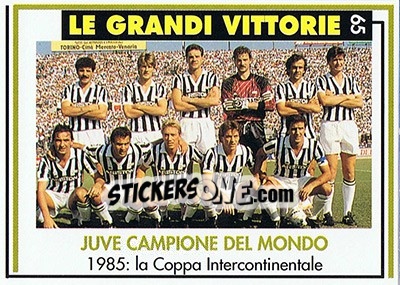 Figurina Juve Campione Del Mondo 1985