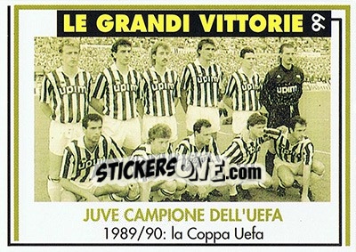 Sticker Juve Campione Dell'Uefa 1989/90 - Juventus Turin 1992-1993 - Masters Cards