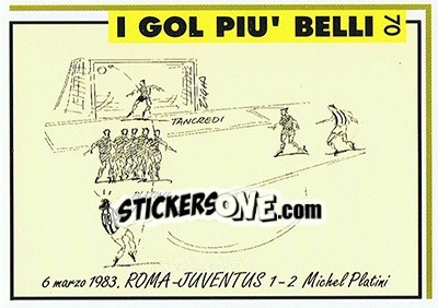 Sticker Roma-Juventus 1-2 (1983; Platini) - Juventus Turin 1992-1993 n. 70 - Masters Cards