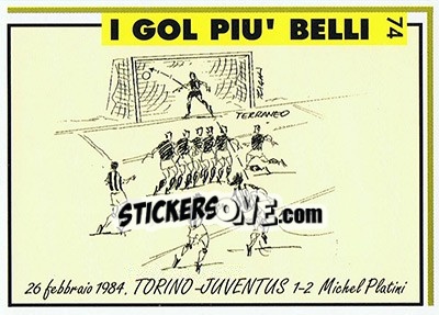 Sticker Torino-Juventus 1-2 (1984; Platini) - Juventus Turin 1992-1993 n. 74 - Masters Cards