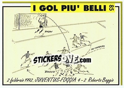 Sticker Juventus-Foggia 4-2 (1992; R.Baggio) - Juventus Turin 1992-1993 n. 85 - Masters Cards