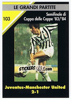 Sticker Juventus-Manchester United 2-1  1983/84 - Juventus Turin 1992-1993 n. 103 - Masters Cards