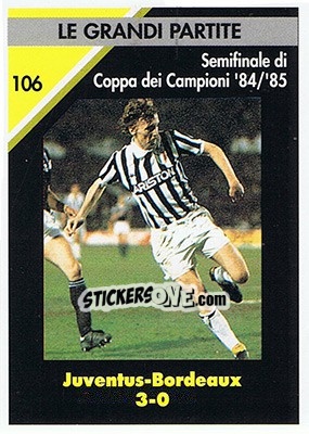 Figurina Juventus-Bordeaux 3-0  1984/85 - Juventus Turin 1992-1993 - Masters Cards