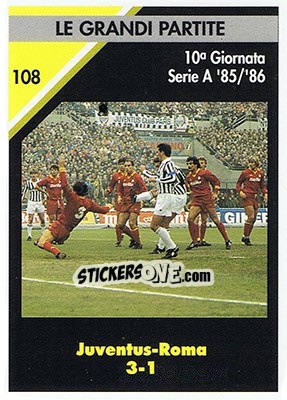 Sticker Juventus-Roma 3-1  1985/86 - Juventus Turin 1992-1993 n. 108 - Masters Cards