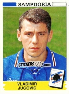 Sticker Vladimir Jugovic - Calciatori 1994-1995 - Panini