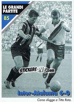 Sticker Inter-Atalanta 6-0  26.08.1961 - Inter Milan 1992-1993 n. 85 - Masters Cards