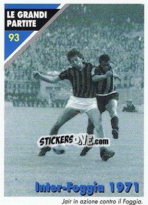 Sticker Inter-Foggia 5-0  02.05.1971 - Inter Milan 1992-1993 n. 93 - Masters Cards